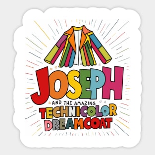 Joseph and the amazing technicolor dreamcoat Sticker